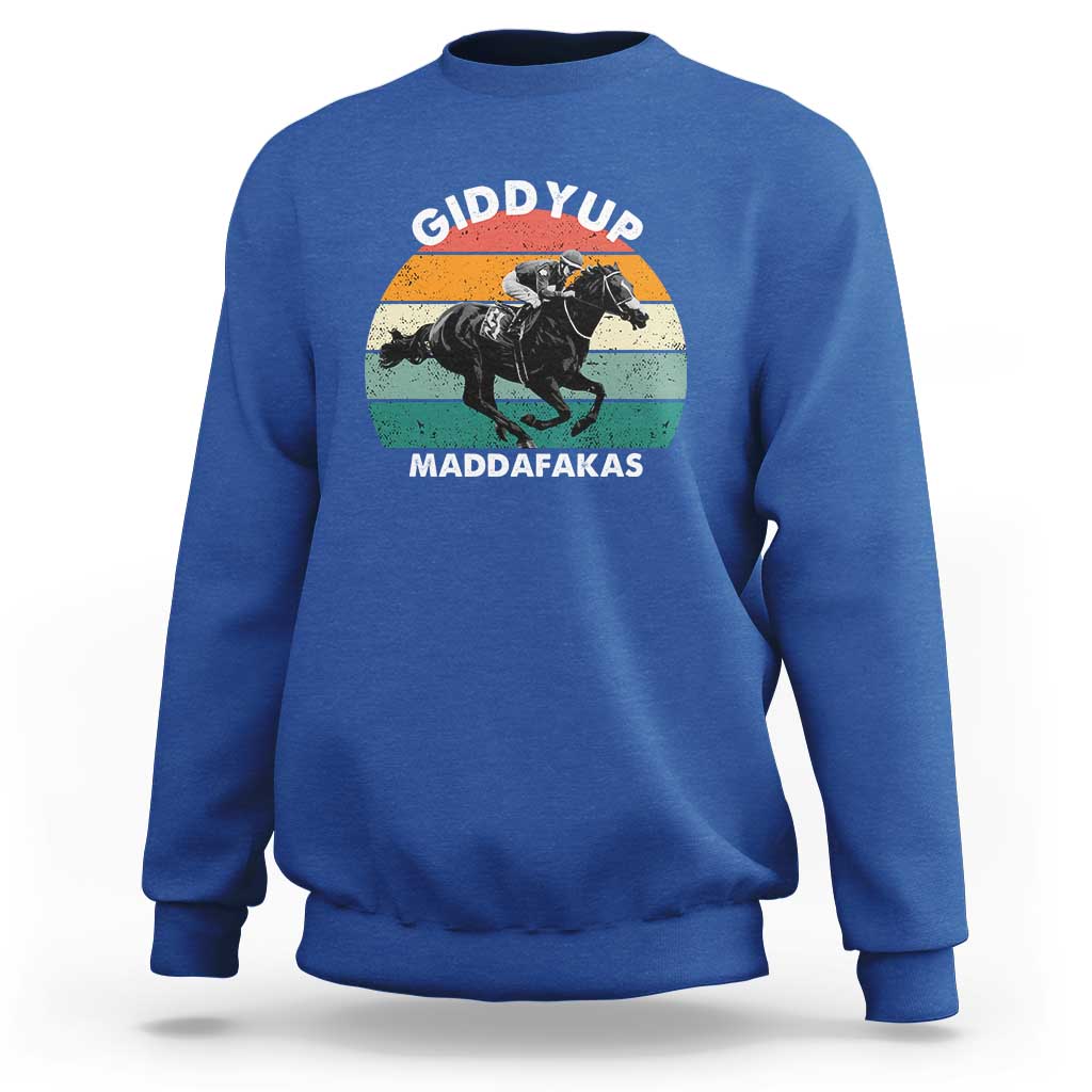 Giddy Up Madafakas Retro Sunset Horse Racing Sweatshirt Funny Sarcastic Equestrian Jockey Vintage 70s