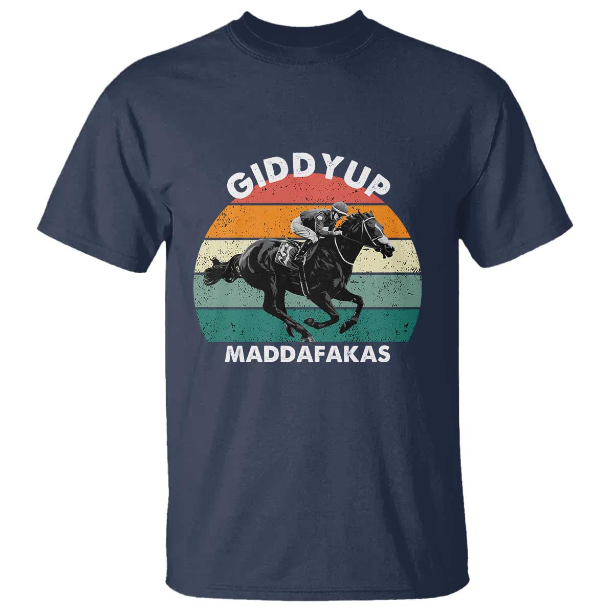 Giddy Up Madafakas Retro Sunset Horse Racing T Shirt Funny Sarcastic Equestrian Jockey Vintage 70s