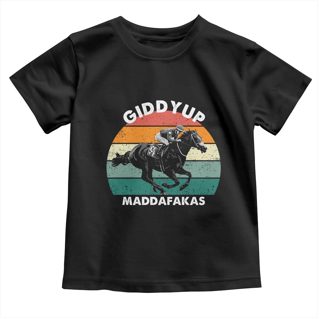 Giddy Up Madafakas Retro Sunset Horse Racing Toddler T Shirt Funny Sarcastic Equestrian Jockey Vintage 70s