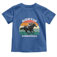 Giddy Up Madafakas Retro Sunset Horse Racing Toddler T Shirt Funny Sarcastic Equestrian Jockey Vintage 70s