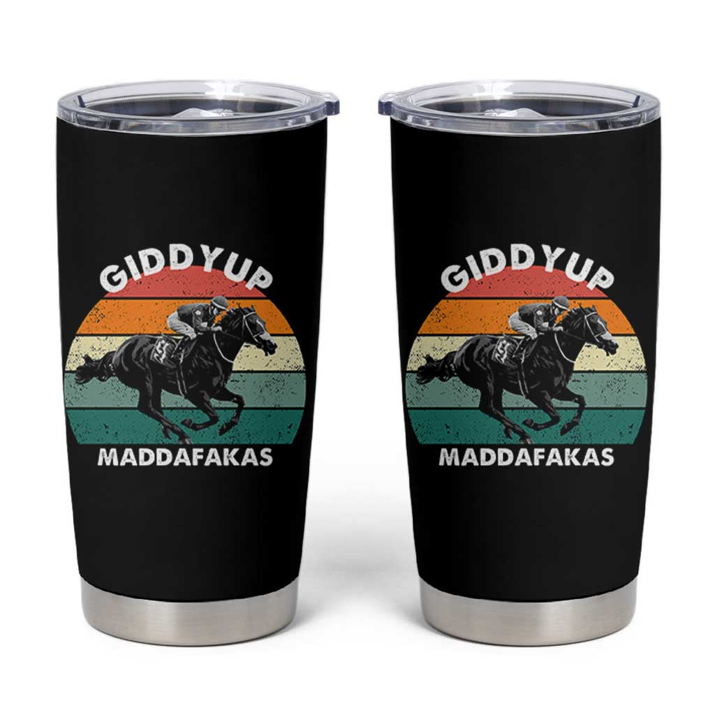 Giddy Up Madafakas Retro Sunset Horse Racing Tumbler Cup Funny Sarcastic Equestrian Jockey Vintage 70s