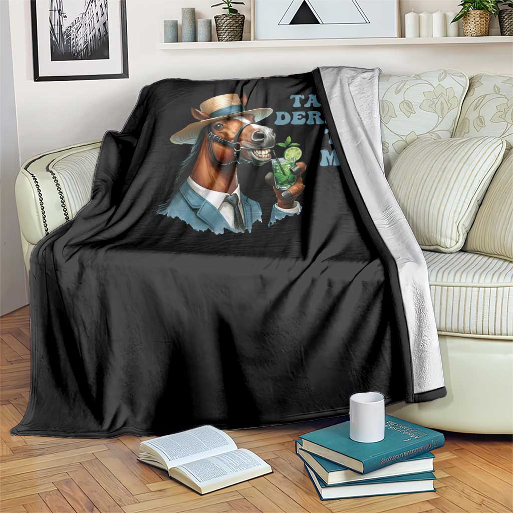 Talk Derby To Me Throw Blanket Funny Horse Racing KY Racing Day