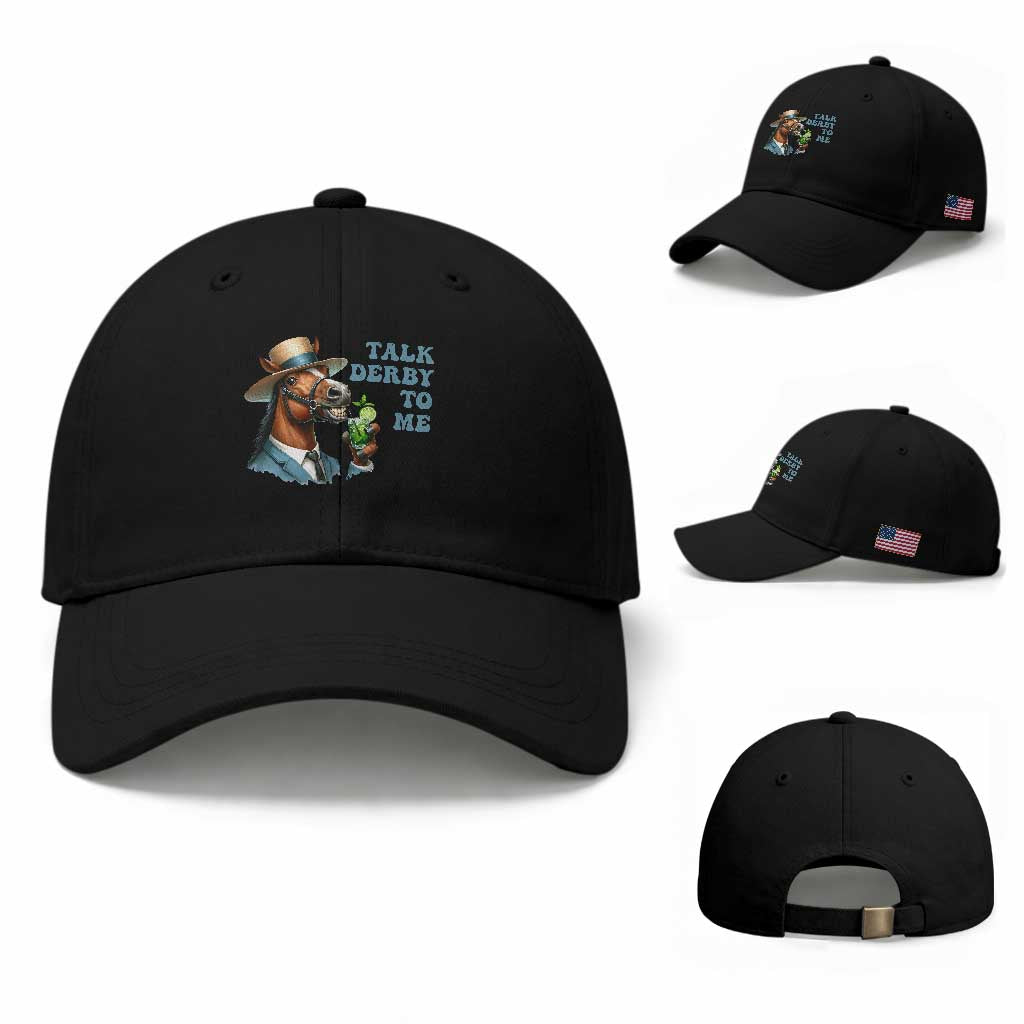 Talk Derby To Me Baseball Cap Funny Horse Racing KY Racing Day