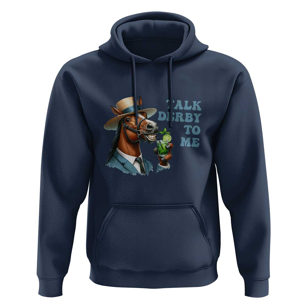 Talk Derby To Me Hoodie Funny Horse Racing KY Racing Day