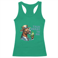 Talk Derby To Me Racerback Tank Top Funny Horse Racing KY Racing Day