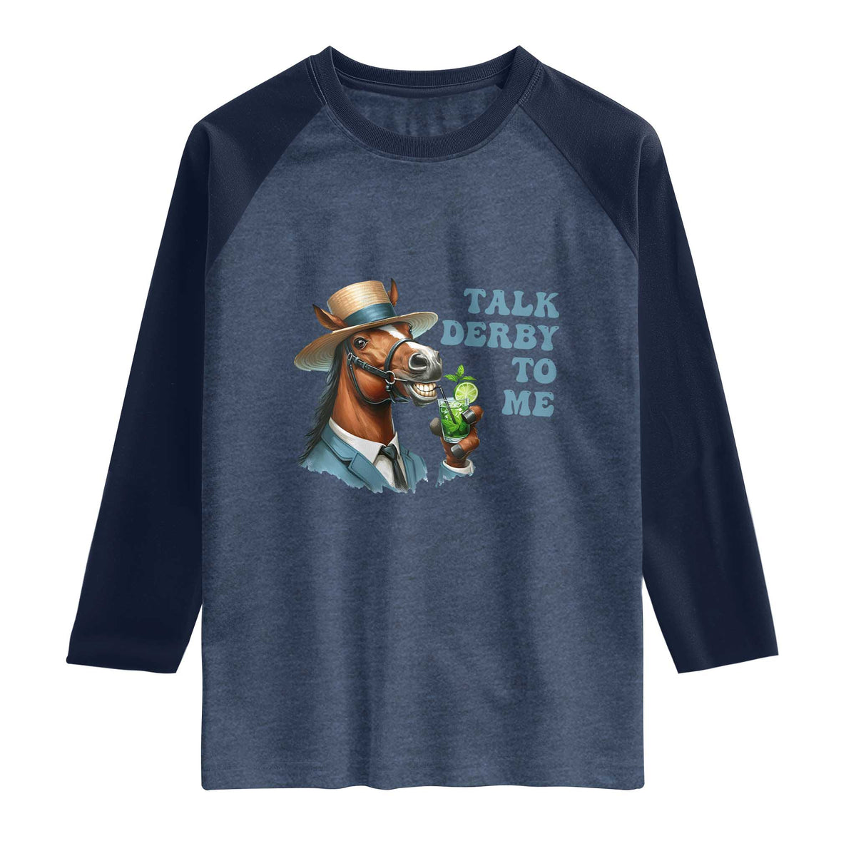 Talk Derby To Me Raglan Shirt Funny Horse Racing KY Racing Day