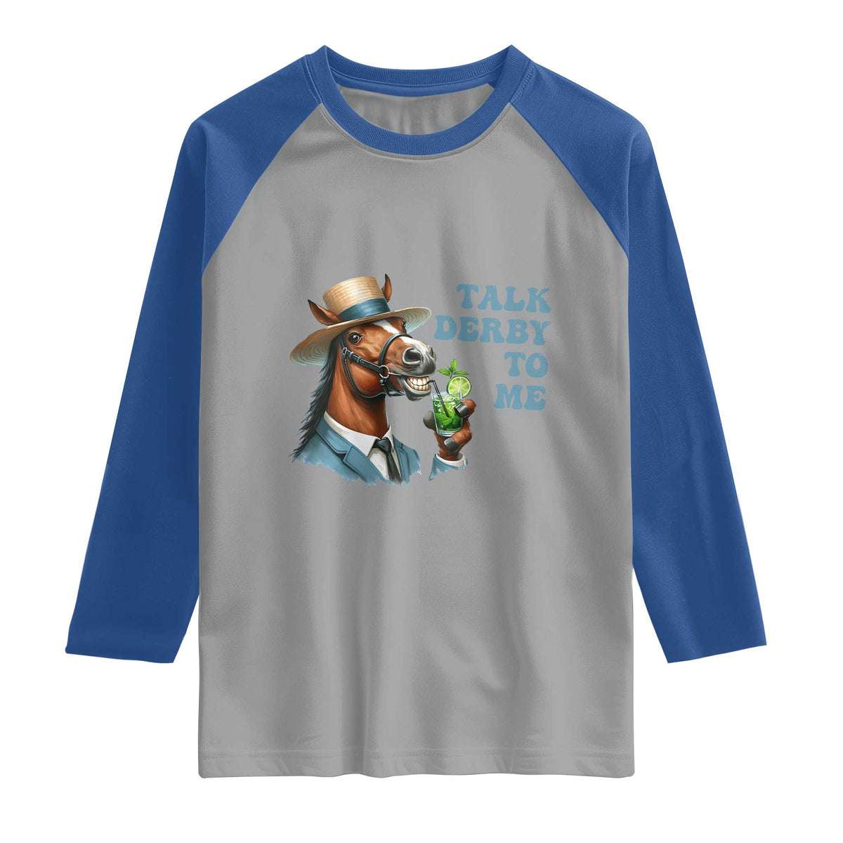 Talk Derby To Me Raglan Shirt Funny Horse Racing KY Racing Day