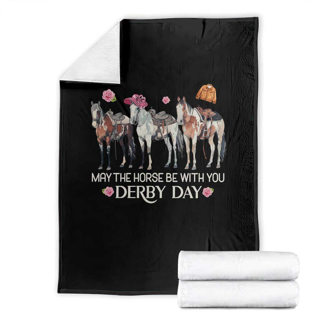 May The Horse Be With You Derby Day 2026 Throw Blanket Funny Horse Racing Triple Horse Equestrian Graphic