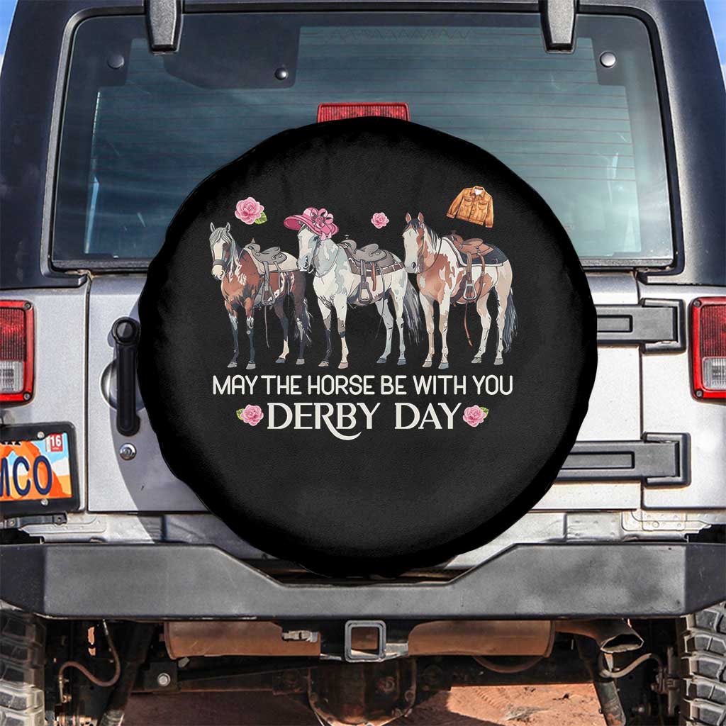May The Horse Be With You Derby Day 2026 Spare Tire Cover Funny Horse Racing Triple Horse Equestrian Graphic
