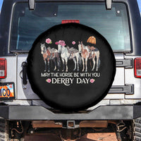 May The Horse Be With You Derby Day 2026 Spare Tire Cover Funny Horse Racing Triple Horse Equestrian Graphic