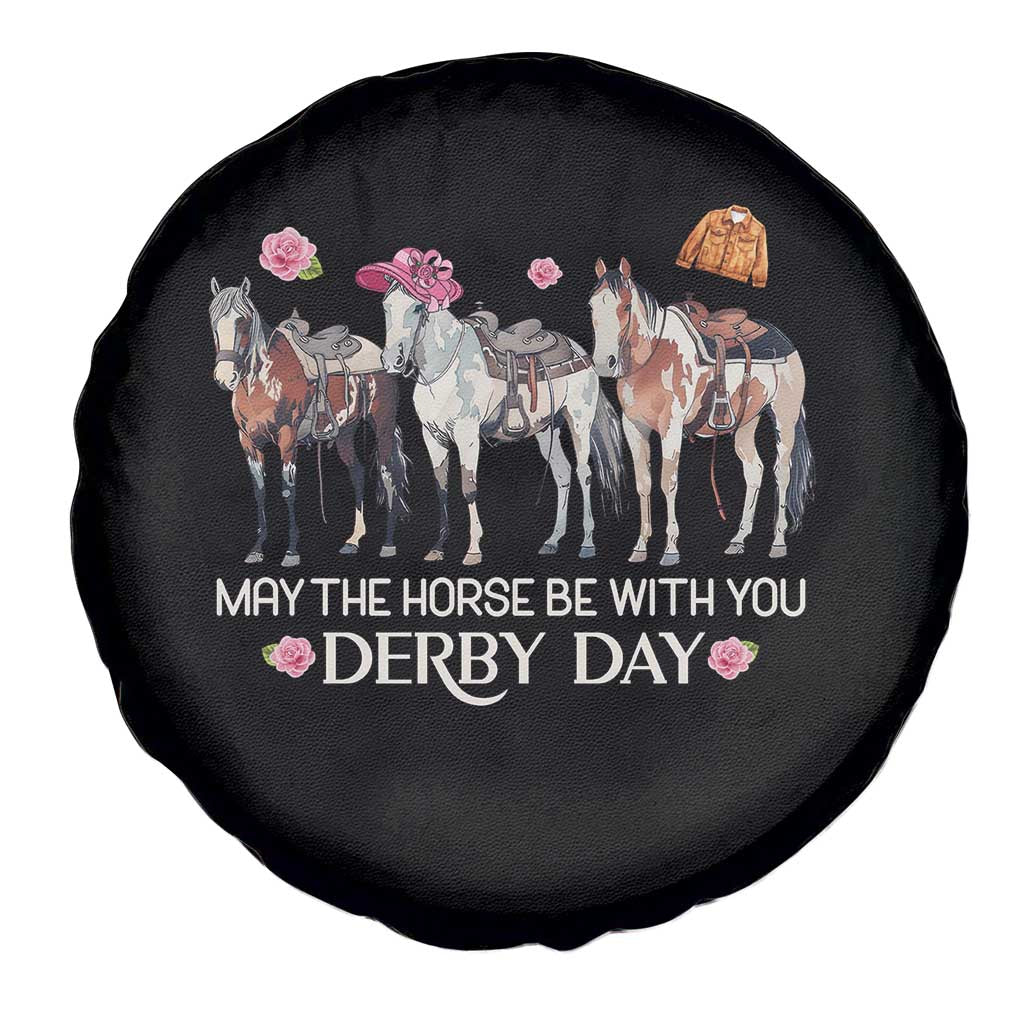 May The Horse Be With You Derby Day 2026 Spare Tire Cover Funny Horse Racing Triple Horse Equestrian Graphic