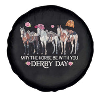 May The Horse Be With You Derby Day 2026 Spare Tire Cover Funny Horse Racing Triple Horse Equestrian Graphic