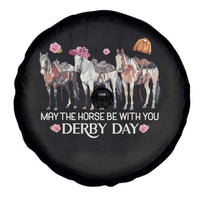 May The Horse Be With You Derby Day 2026 Spare Tire Cover Funny Horse Racing Triple Horse Equestrian Graphic