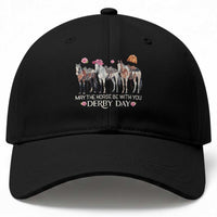 May The Horse Be With You Derby Day 2026 Baseball Cap Funny Horse Racing Triple Horse Equestrian Graphic