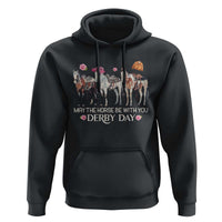 May The Horse Be With You Derby Day 2026 Hoodie Funny Horse Racing Triple Horse Equestrian Graphic