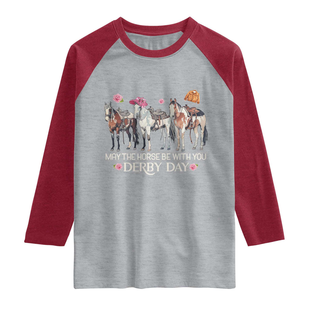May The Horse Be With You Derby Day 2026 Raglan Shirt Funny Horse Racing Triple Horse Equestrian Graphic