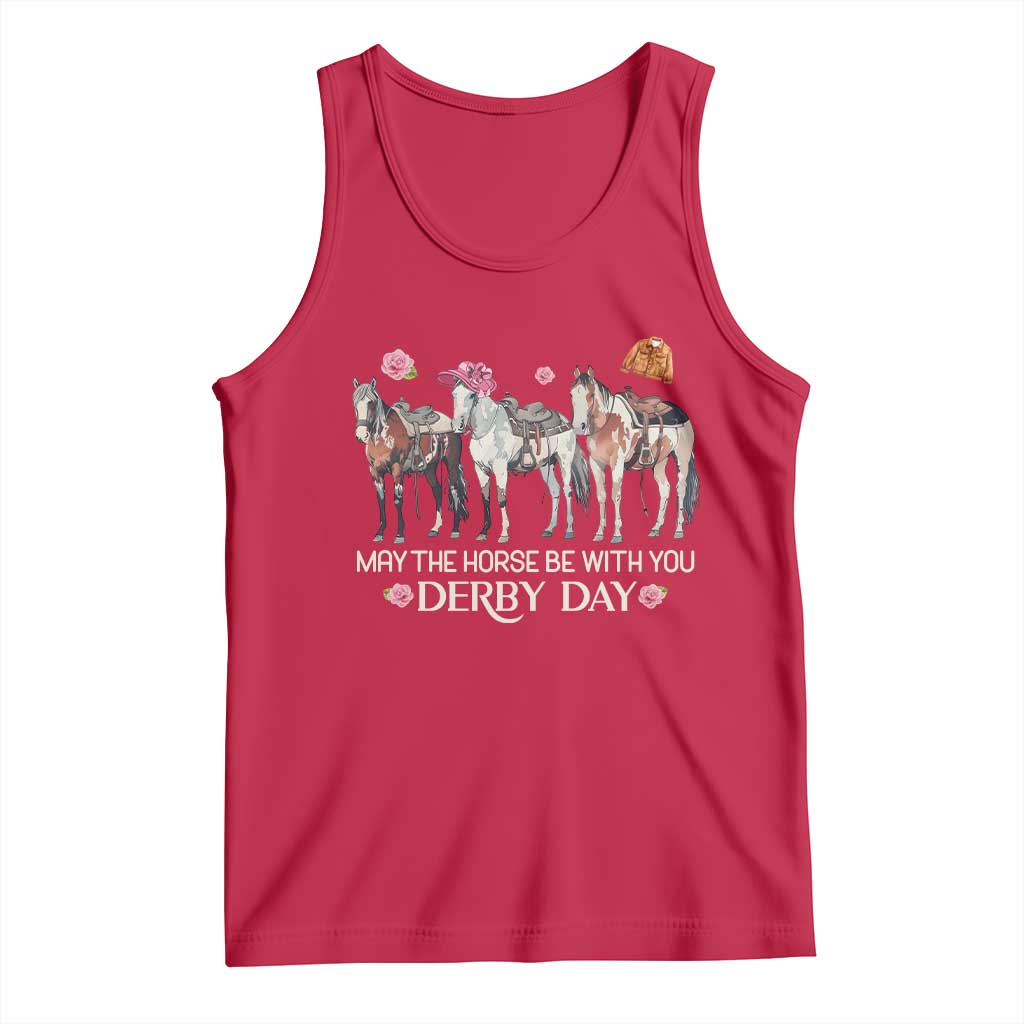 May The Horse Be With You Derby Day 2026 Tank Top Funny Horse Racing Triple Horse Equestrian Graphic