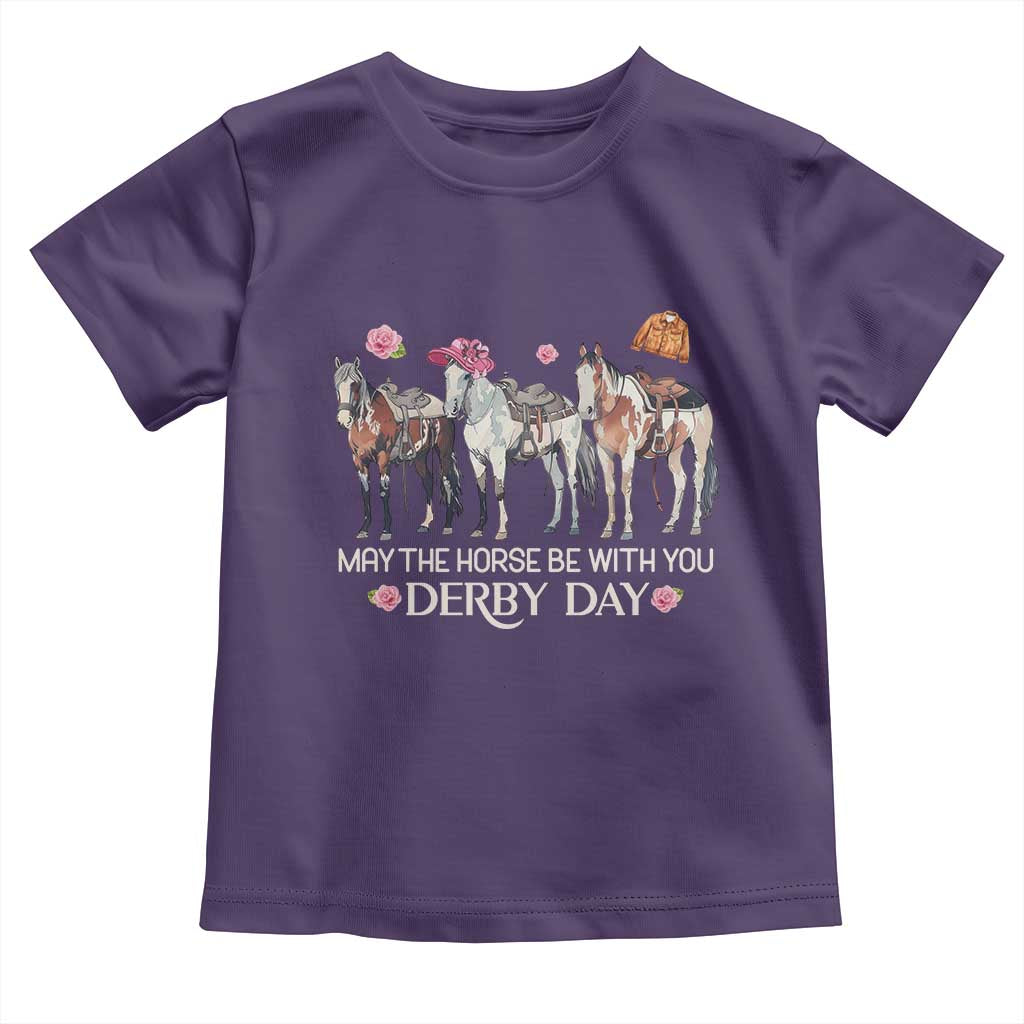 May The Horse Be With You Derby Day 2026 Toddler T Shirt Funny Horse Racing Triple Horse Equestrian Graphic