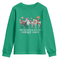 May The Horse Be With You Derby Day 2026 Youth Sweatshirt Funny Horse Racing Triple Horse Equestrian Graphic