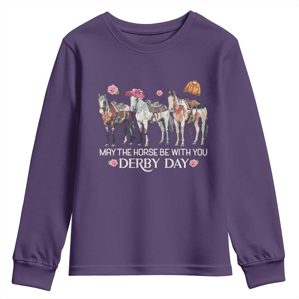 May The Horse Be With You Derby Day 2026 Youth Sweatshirt Funny Horse Racing Triple Horse Equestrian Graphic