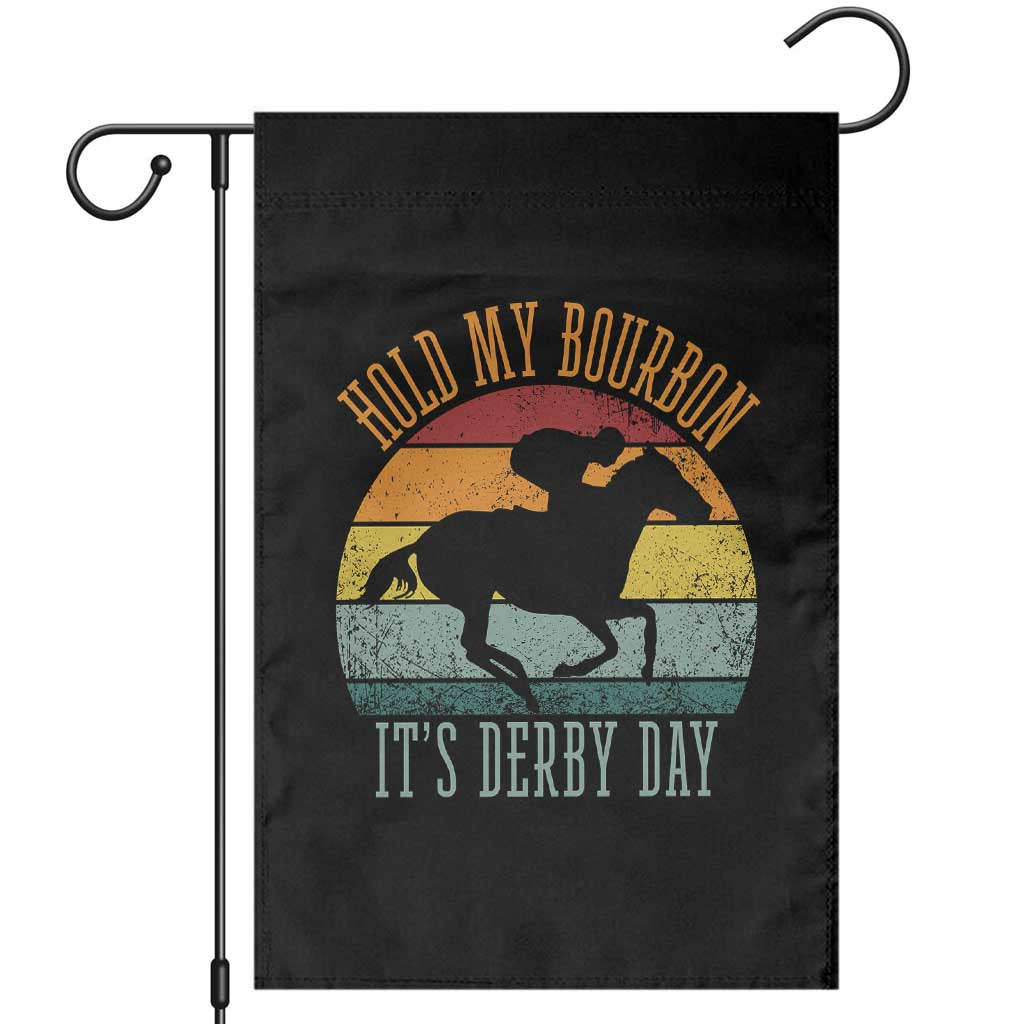 Hold My Bourbon It’s Derby Day Vintage Sunset Garden Flag Funny Horse Racing Enthusiast Retro Graphic