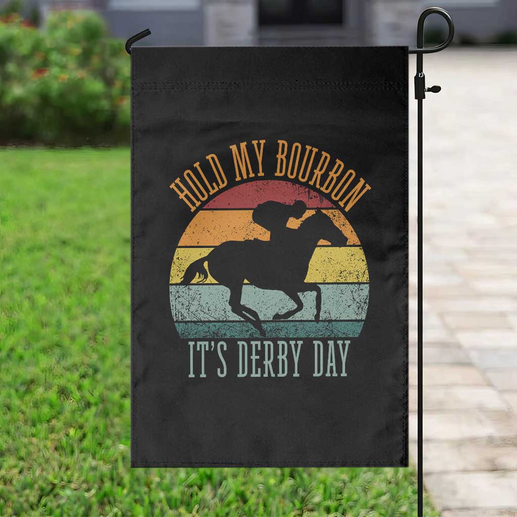 Hold My Bourbon It’s Derby Day Vintage Sunset Garden Flag Funny Horse Racing Enthusiast Retro Graphic
