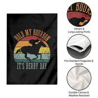 Hold My Bourbon It’s Derby Day Vintage Sunset Garden Flag Funny Horse Racing Enthusiast Retro Graphic