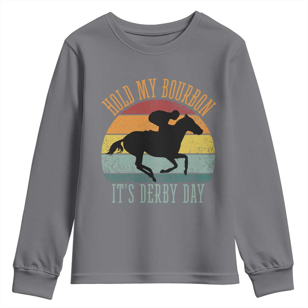 Hold My Bourbon It’s Derby Day Vintage Sunset Youth Sweatshirt Funny Horse Racing Enthusiast Retro Graphic