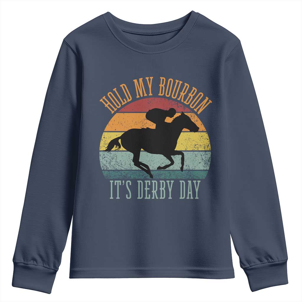 Hold My Bourbon It’s Derby Day Vintage Sunset Youth Sweatshirt Funny Horse Racing Enthusiast Retro Graphic
