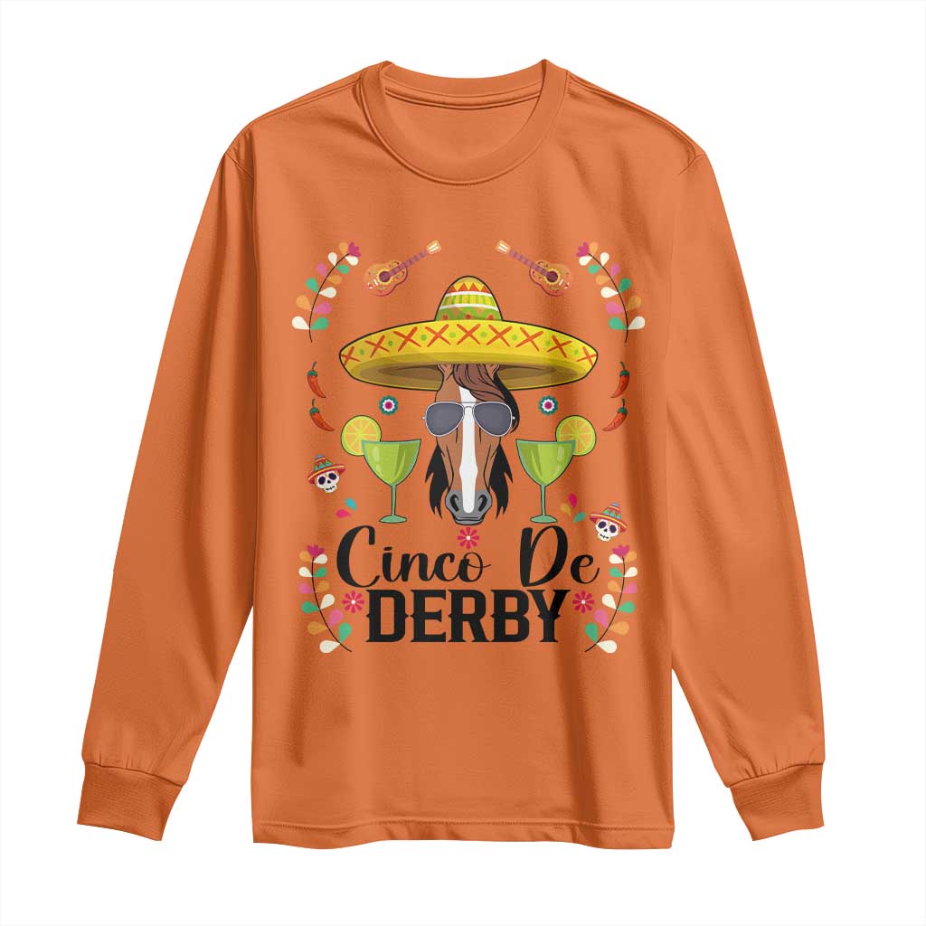 Cinco De Derby Funny Horse Racing Fiesta Long Sleeve Shirt Mexican Sombrero and Margarita Horse Lover