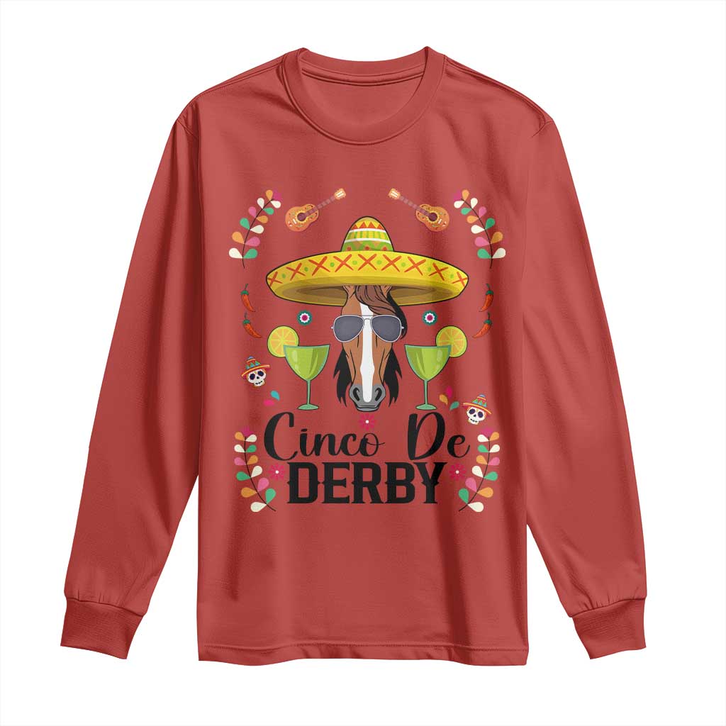 Cinco De Derby Funny Horse Racing Fiesta Long Sleeve Shirt Mexican Sombrero and Margarita Horse Lover