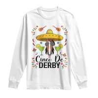 Cinco De Derby Funny Horse Racing Fiesta Long Sleeve Shirt Mexican Sombrero and Margarita Horse Lover
