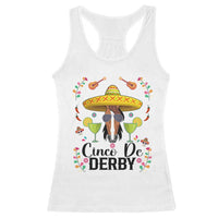 Cinco De Derby Funny Horse Racing Fiesta Racerback Tank Top Mexican Sombrero and Margarita Horse Lover