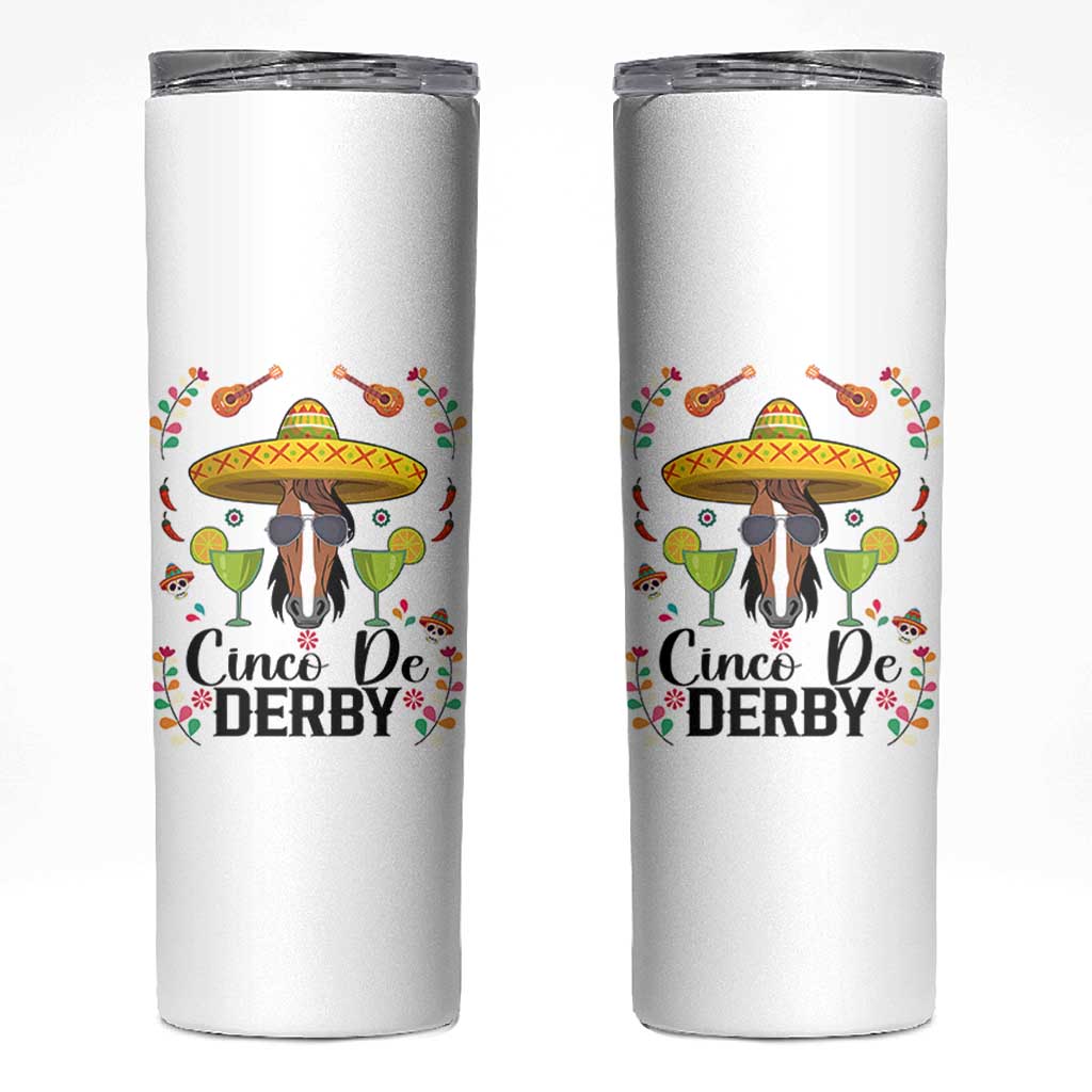 Cinco De Derby Funny Horse Racing Fiesta Skinny Tumbler Mexican Sombrero and Margarita Horse Lover