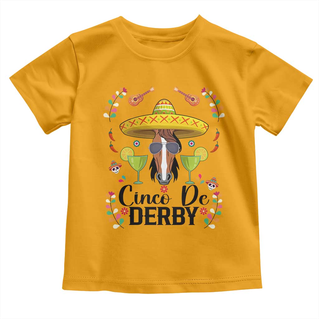 Cinco De Derby Funny Horse Racing Fiesta Toddler T Shirt Mexican Sombrero and Margarita Horse Lover