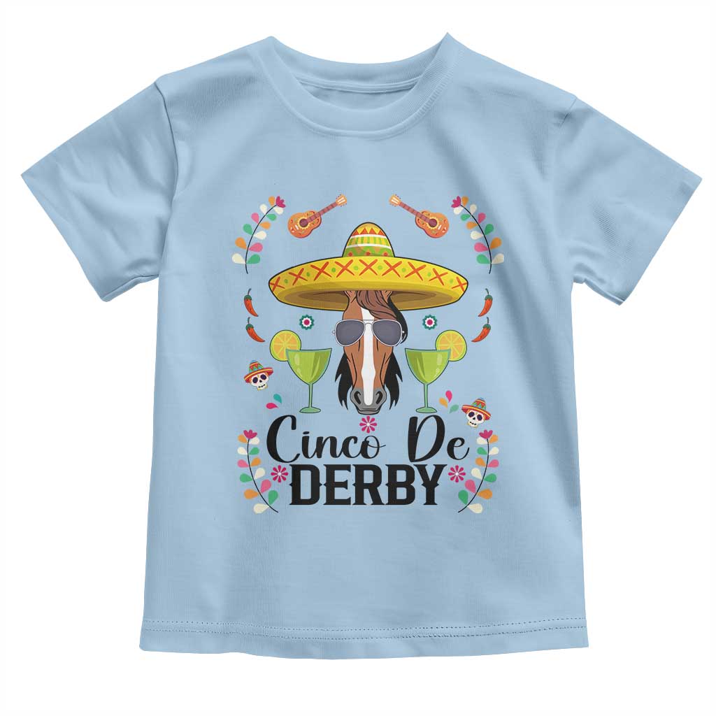 Cinco De Derby Funny Horse Racing Fiesta Toddler T Shirt Mexican Sombrero and Margarita Horse Lover