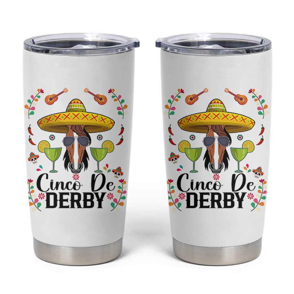 Cinco De Derby Funny Horse Racing Fiesta Tumbler Cup Mexican Sombrero and Margarita Horse Lover
