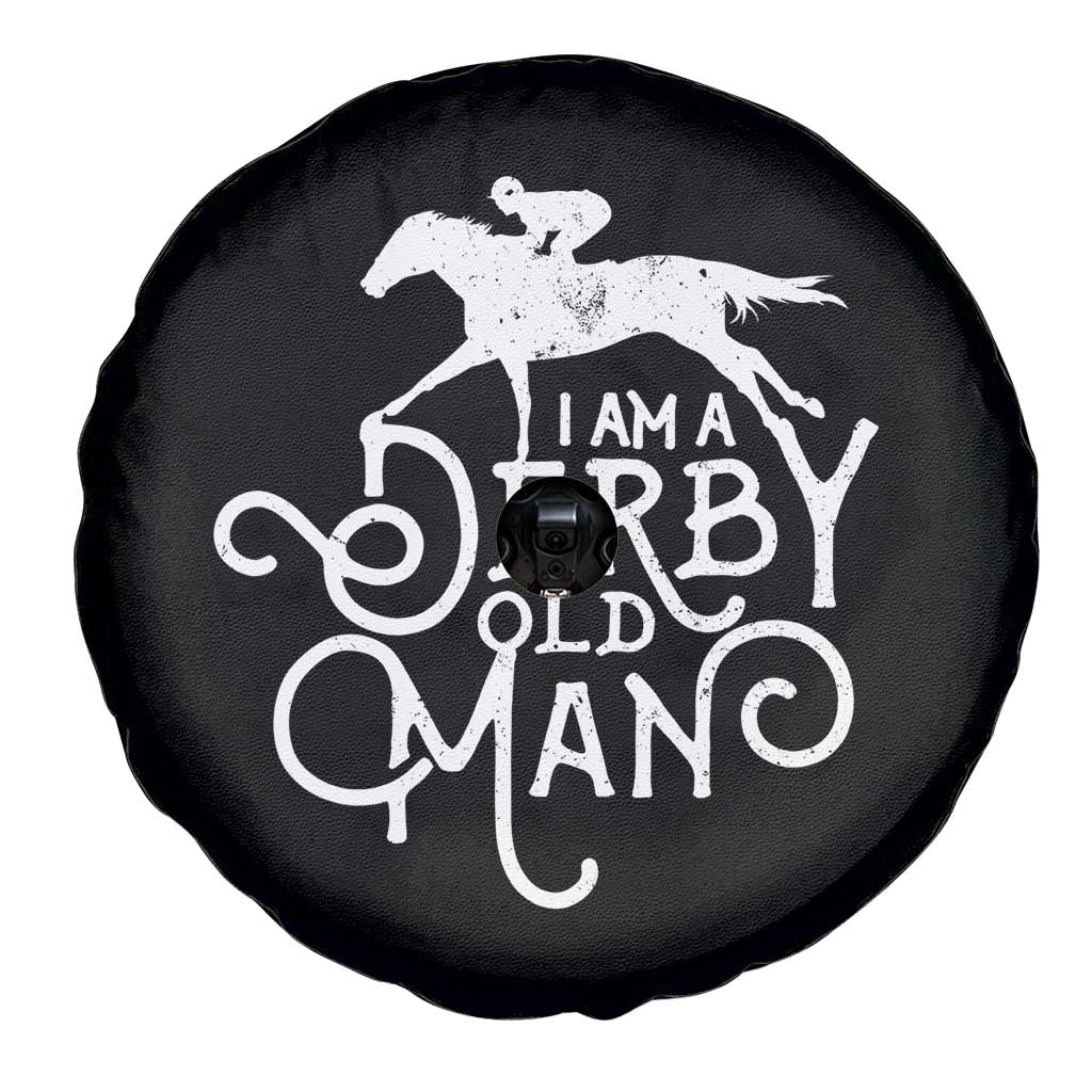 I Am A Derby Old Man Vintage Distressed Graphic Spare Tire Cover Classic Horse Racing Enthusiast Father’s Day Gift
