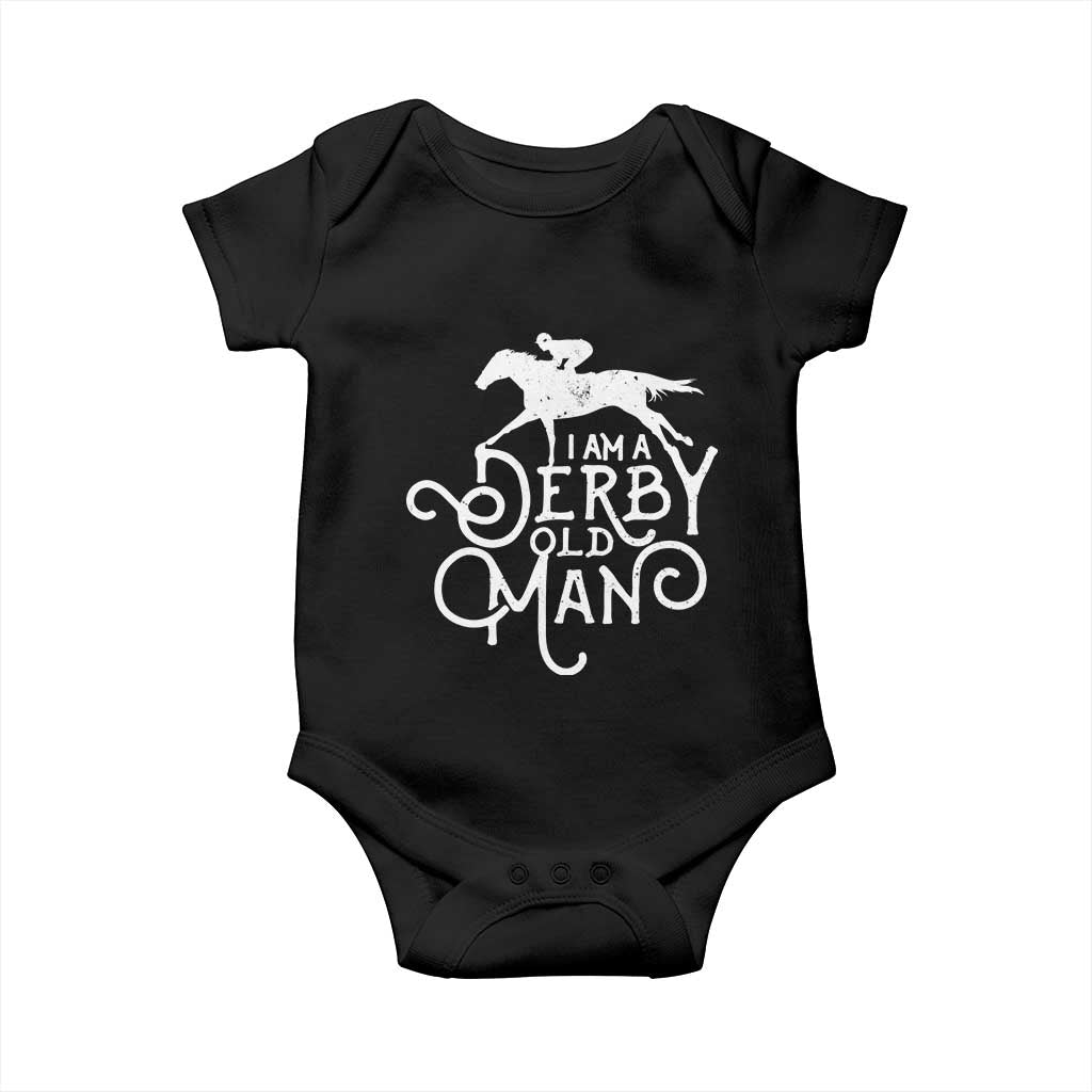 I Am A Derby Old Man Vintage Distressed Graphic Baby Onesie Classic Horse Racing Enthusiast Father’s Day Gift