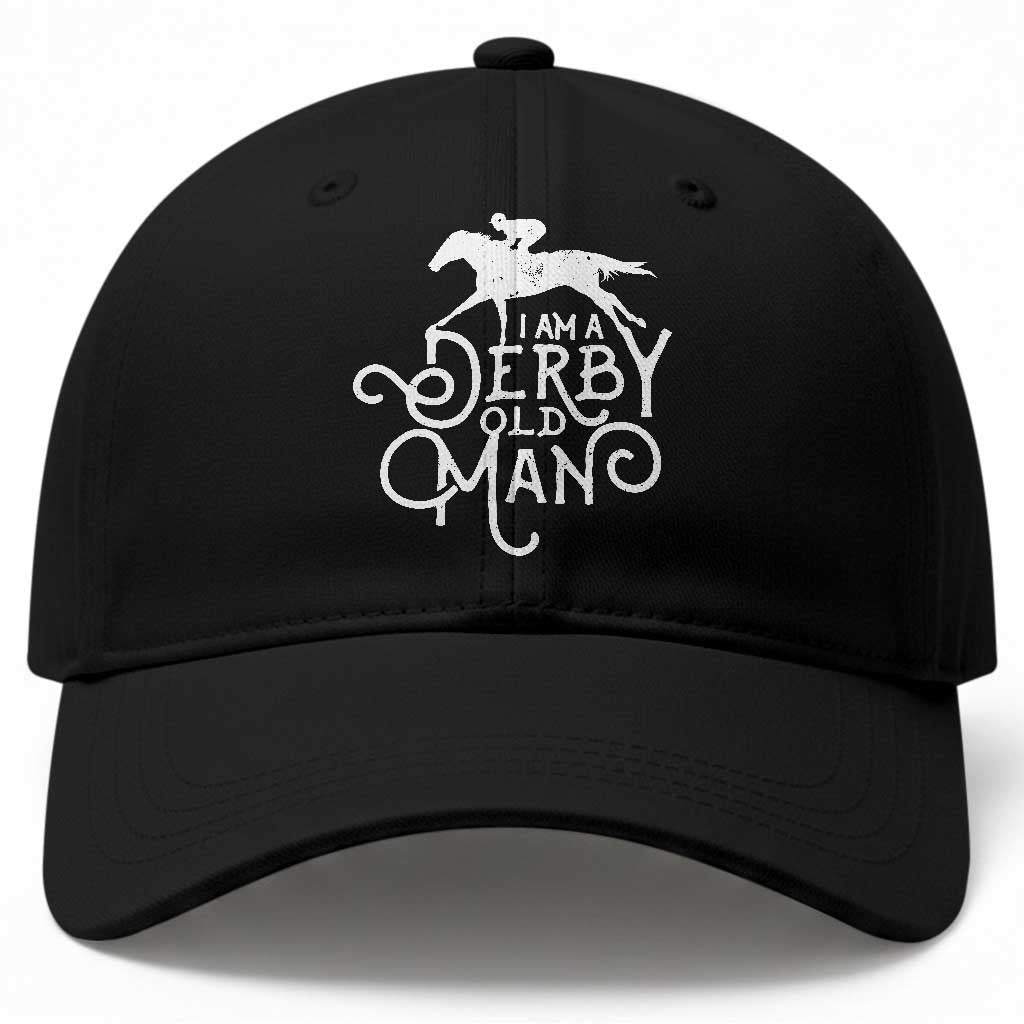 I Am A Derby Old Man Vintage Distressed Graphic Baseball Cap Classic Horse Racing Enthusiast Father’s Day Gift