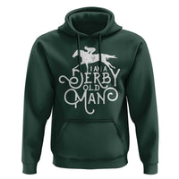 I Am A Derby Old Man Vintage Distressed Graphic Hoodie Classic Horse Racing Enthusiast Father’s Day Gift