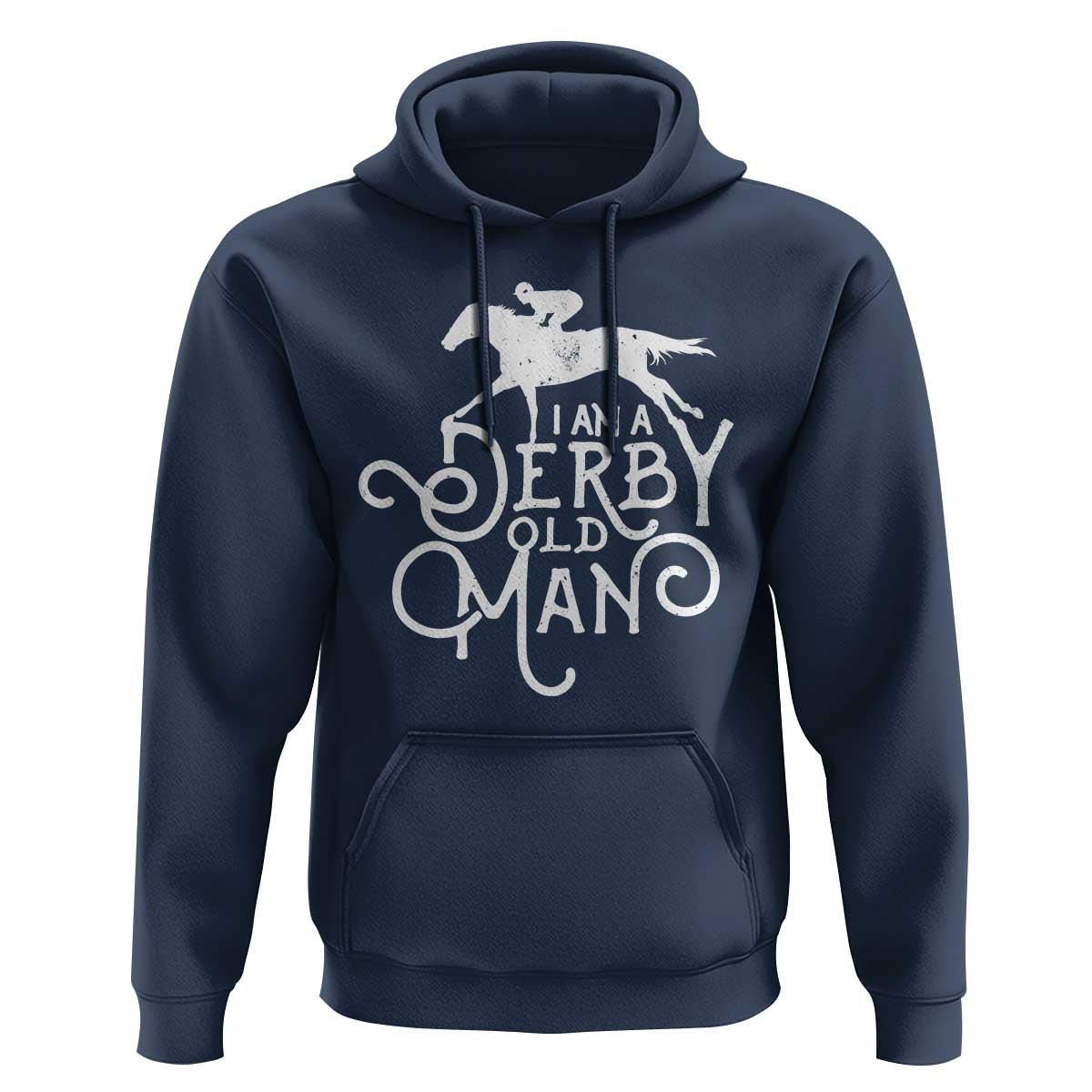 I Am A Derby Old Man Vintage Distressed Graphic Hoodie Classic Horse Racing Enthusiast Father’s Day Gift