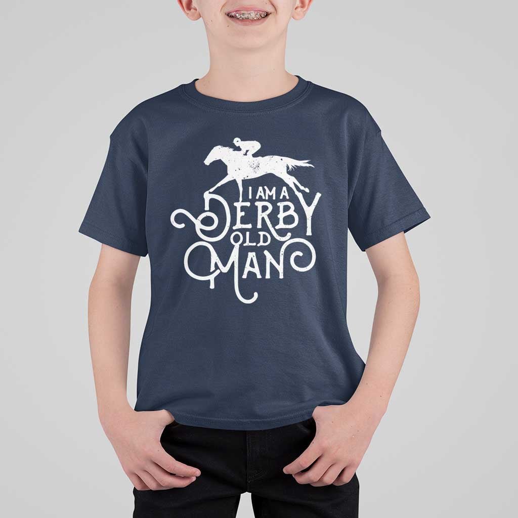 I Am A Derby Old Man Vintage Distressed Graphic T Shirt For Kid Classic Horse Racing Enthusiast Father’s Day Gift