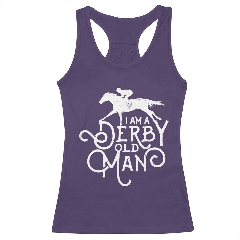 I Am A Derby Old Man Vintage Distressed Graphic Racerback Tank Top Classic Horse Racing Enthusiast Father’s Day Gift