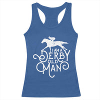 I Am A Derby Old Man Vintage Distressed Graphic Racerback Tank Top Classic Horse Racing Enthusiast Father’s Day Gift