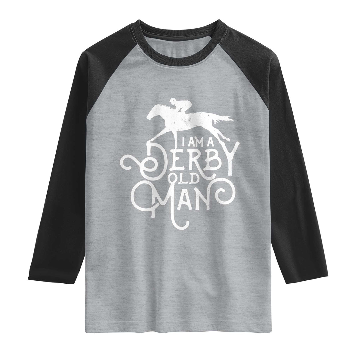 I Am A Derby Old Man Vintage Distressed Graphic Raglan Shirt Classic Horse Racing Enthusiast Father’s Day Gift