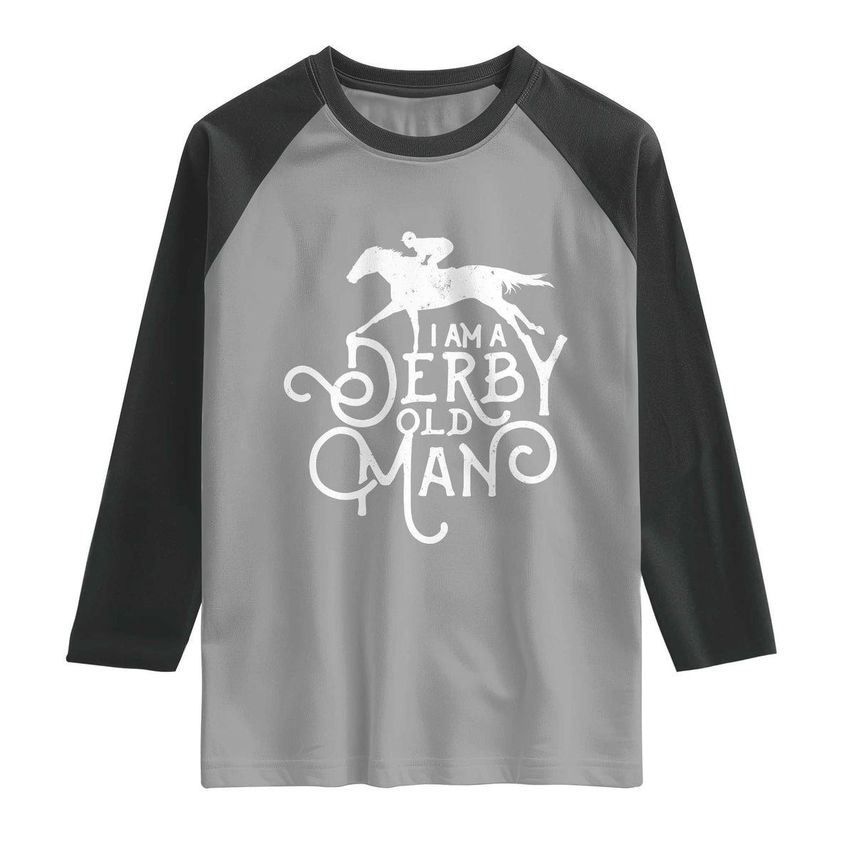 I Am A Derby Old Man Vintage Distressed Graphic Raglan Shirt Classic Horse Racing Enthusiast Father’s Day Gift