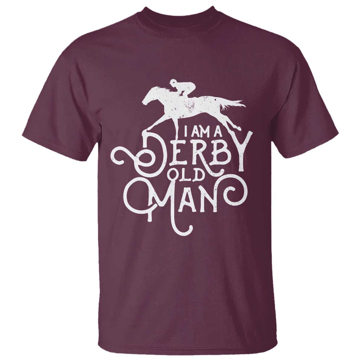 I Am A Derby Old Man Vintage Distressed Graphic T Shirt Classic Horse Racing Enthusiast Father’s Day Gift