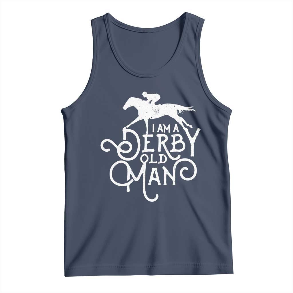 I Am A Derby Old Man Vintage Distressed Graphic Tank Top Classic Horse Racing Enthusiast Father’s Day Gift