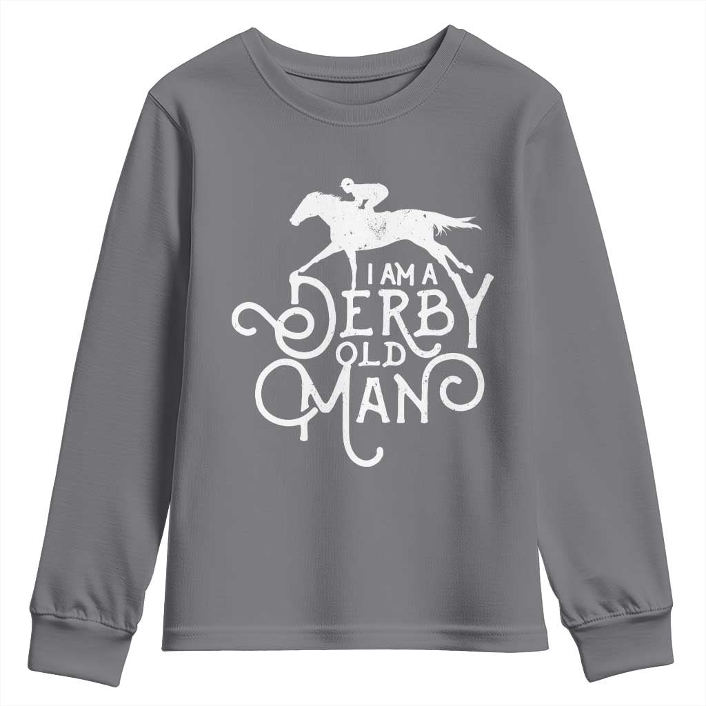 I Am A Derby Old Man Vintage Distressed Graphic Youth Sweatshirt Classic Horse Racing Enthusiast Father’s Day Gift